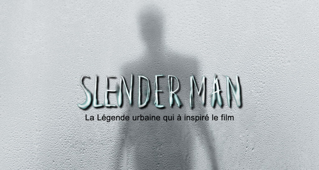 Slender Man : La légende urbaine et le fait divers qui ont inspiré le film