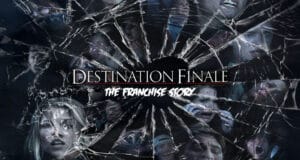 L’Histoire de la Franchise de Films “Destination Finale”