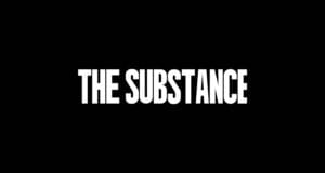 Critique de film : The Substance (2024)