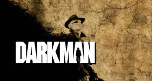 Les réalisateurs de « Don’t Move » et de « Werewolves Within » souhaitent tous deux produire un nouveau film sur « Darkman »