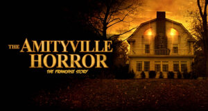 L’Histoire de la Franchise de Films “Amityville”