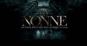 L’Histoire Vraie Derrière le Film “La Nonne”