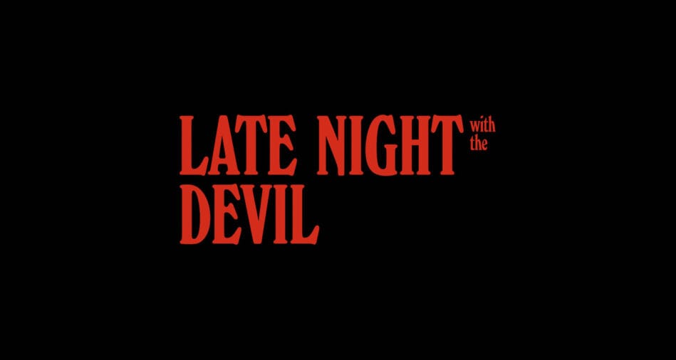 Critique de film : Late Night with the Devil (2024)