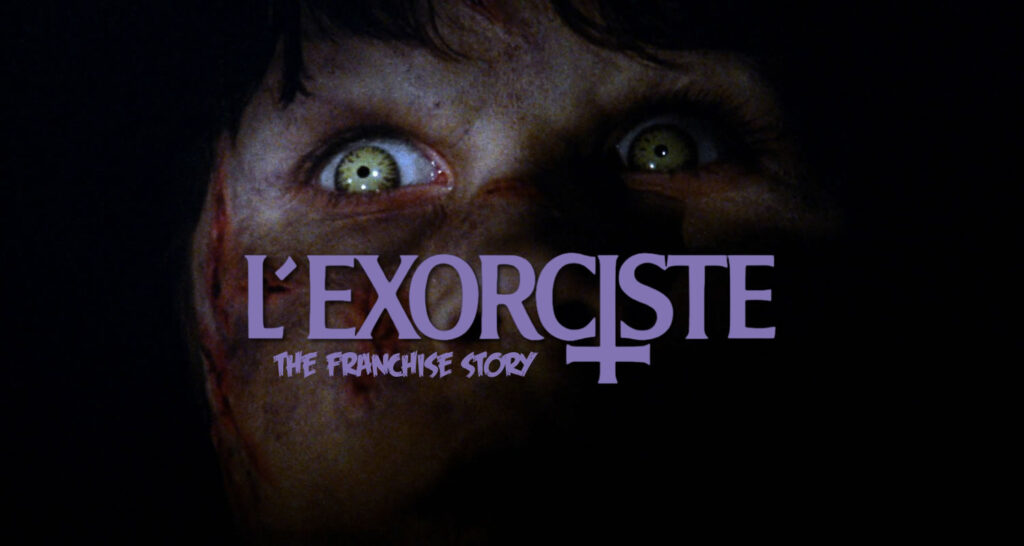 L’Histoire de la Franchise de Films “L’Exorciste”