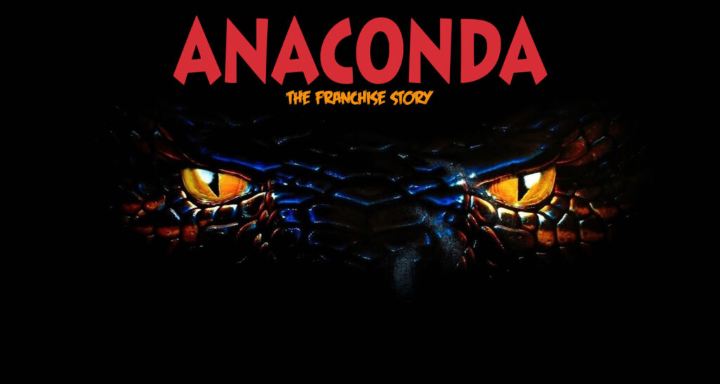 L’Histoire de la Franchise de Films “Anaconda”