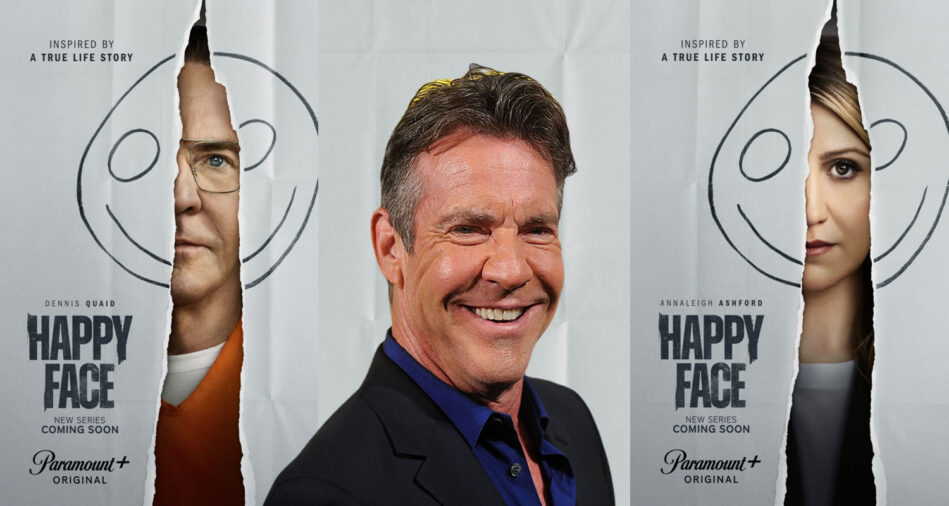 Dans la série “Happy Face” de Paramount+, Dennis Quaid incarnera un tueur en série