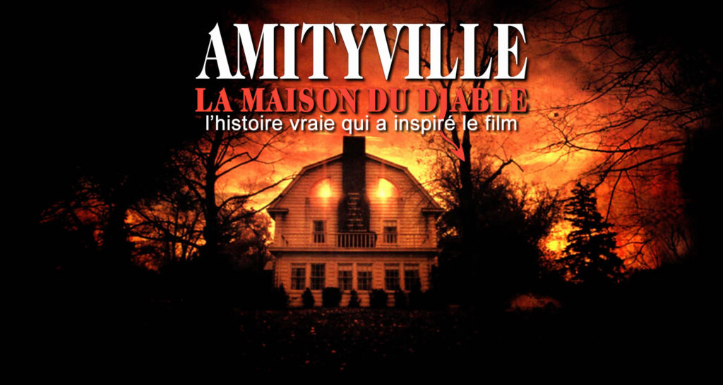 Amityville : La Maison du diable un film basé sur des faits réels