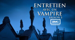 La saison 3 confirmée pour la série “Entretien Avec Un Vampire”