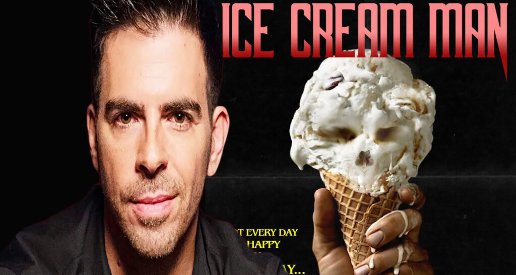 “Ice Cream Man” : Le dernier film d’horreur d’Eli Roth fera sa sortie au deuxième trimestre 2026