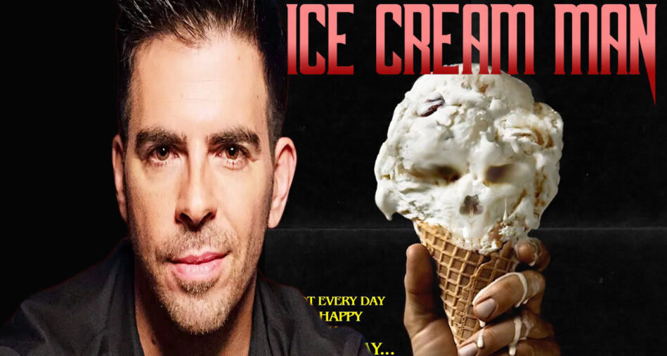 “Ice Cream Man” : Le dernier film d’horreur d’Eli Roth fera sa sortie au deuxième trimestre 2026