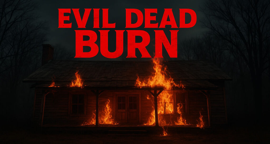 “Evil Dead Burn” de Sébastien Vaniček inclut Hunter Doohan, Luciane Buchanan et Tandi Wright au casting