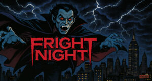 “Fright Night” Le prochain roman préquelle se déroulera dans le Manhattan des années 1970