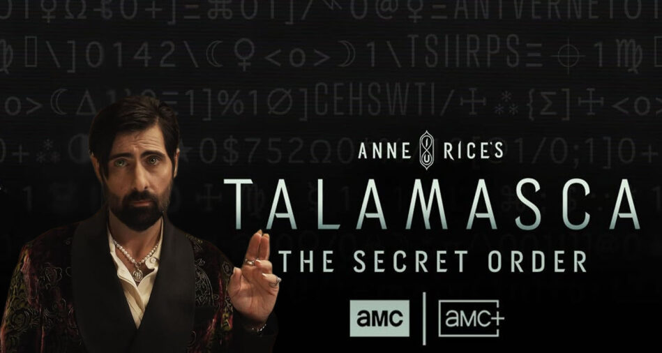 Talamasca : The Secret Order,Anne Rice,amc