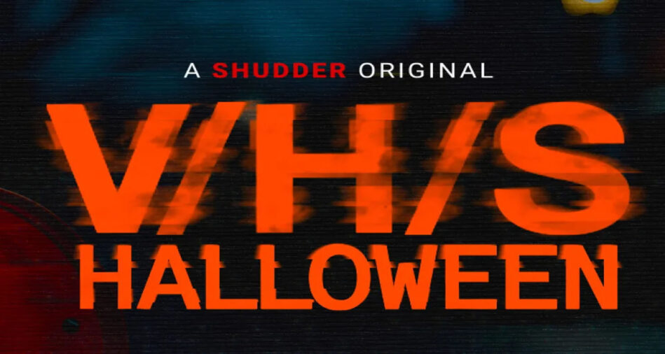 V/H/S/Halloween,Shudder