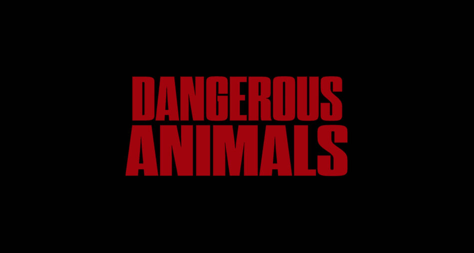 Critique de film : Dangerous animals (2025)