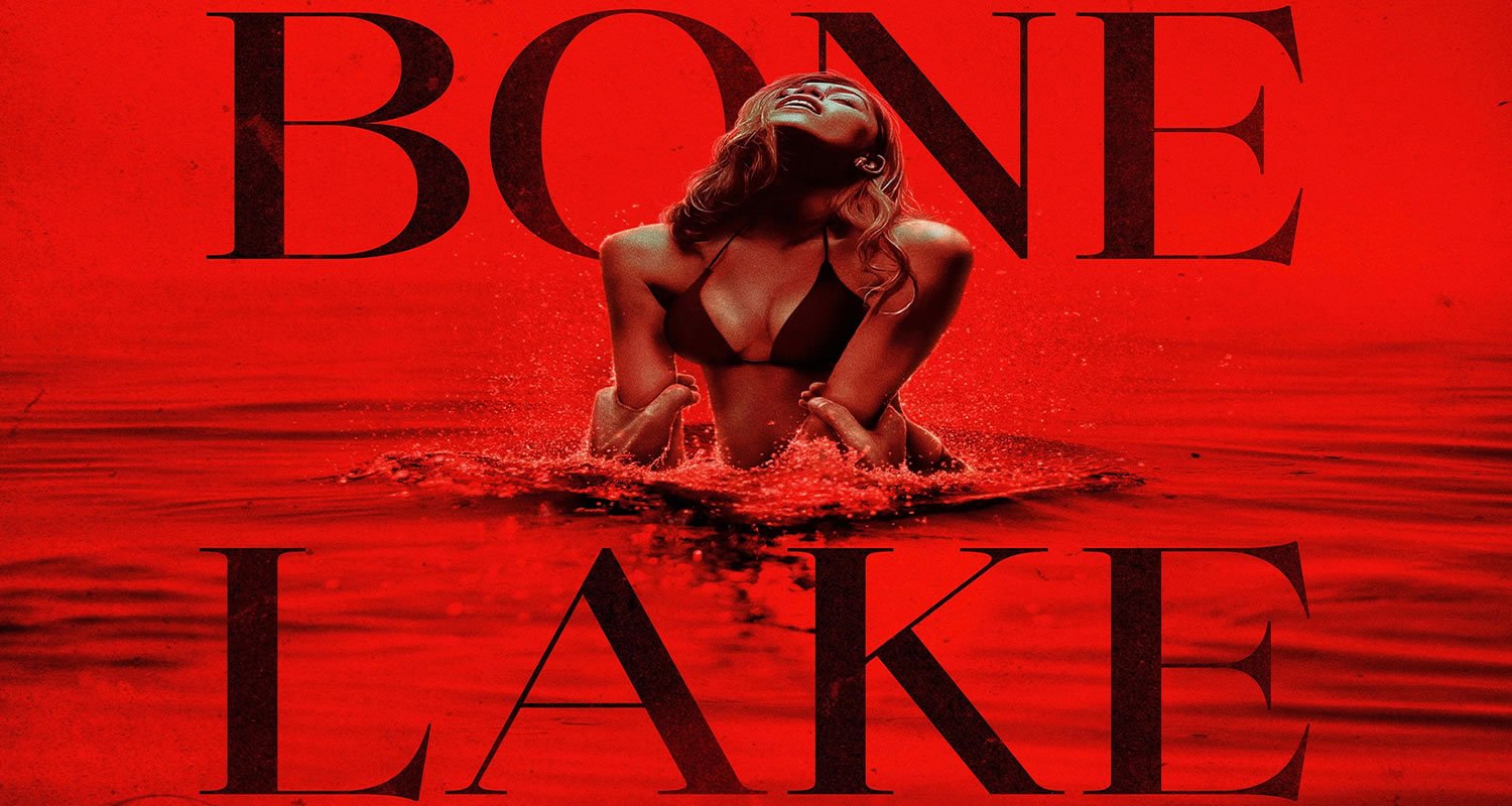 La romance tourne à la violence dans la nouvelle bande-annonce de ‘Bone Lake’