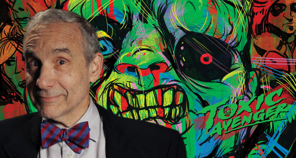 The Toxic Avenger,Lloyd Kaufman