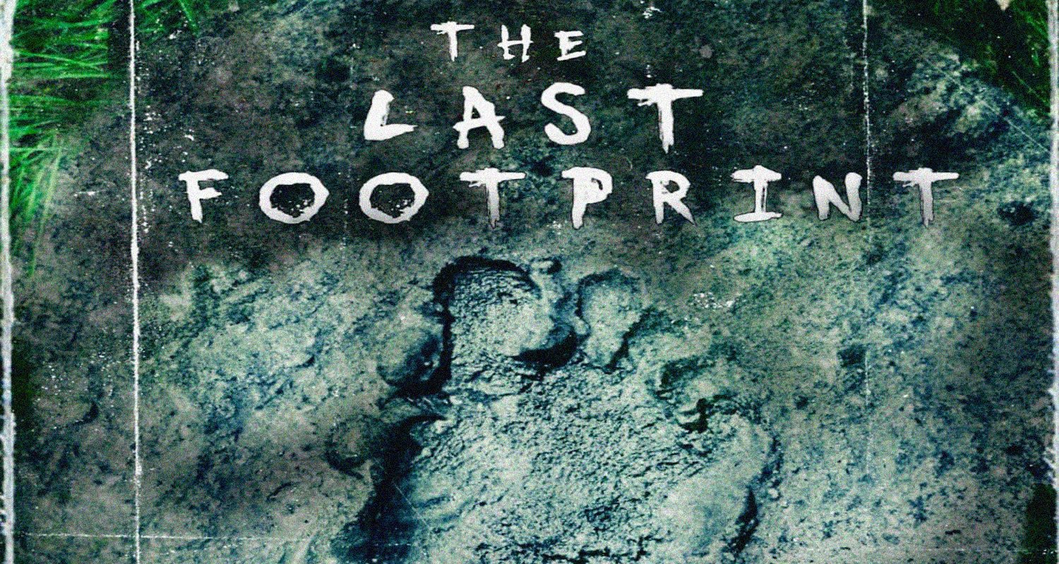 Bande-annonce de ‘The Last Footprint’ Le film Bigfoot qui s’appuie sur des images découvertes inspiré de faits authentiques