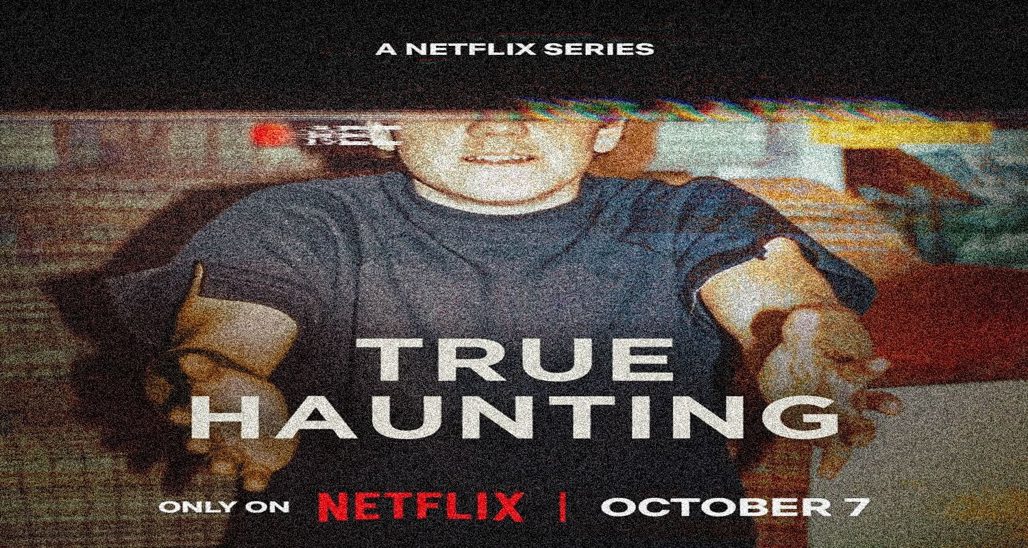 ‘True Haunting’ : James Wan dévoile une nouvelle série documentaire d’horreur sur Netflix