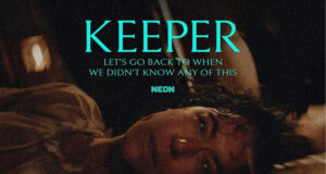 ‘Keeper’ : La Bande annonce finale, une expérience terrifiante dans le cauchemar perturbant d’Osgood Perkins