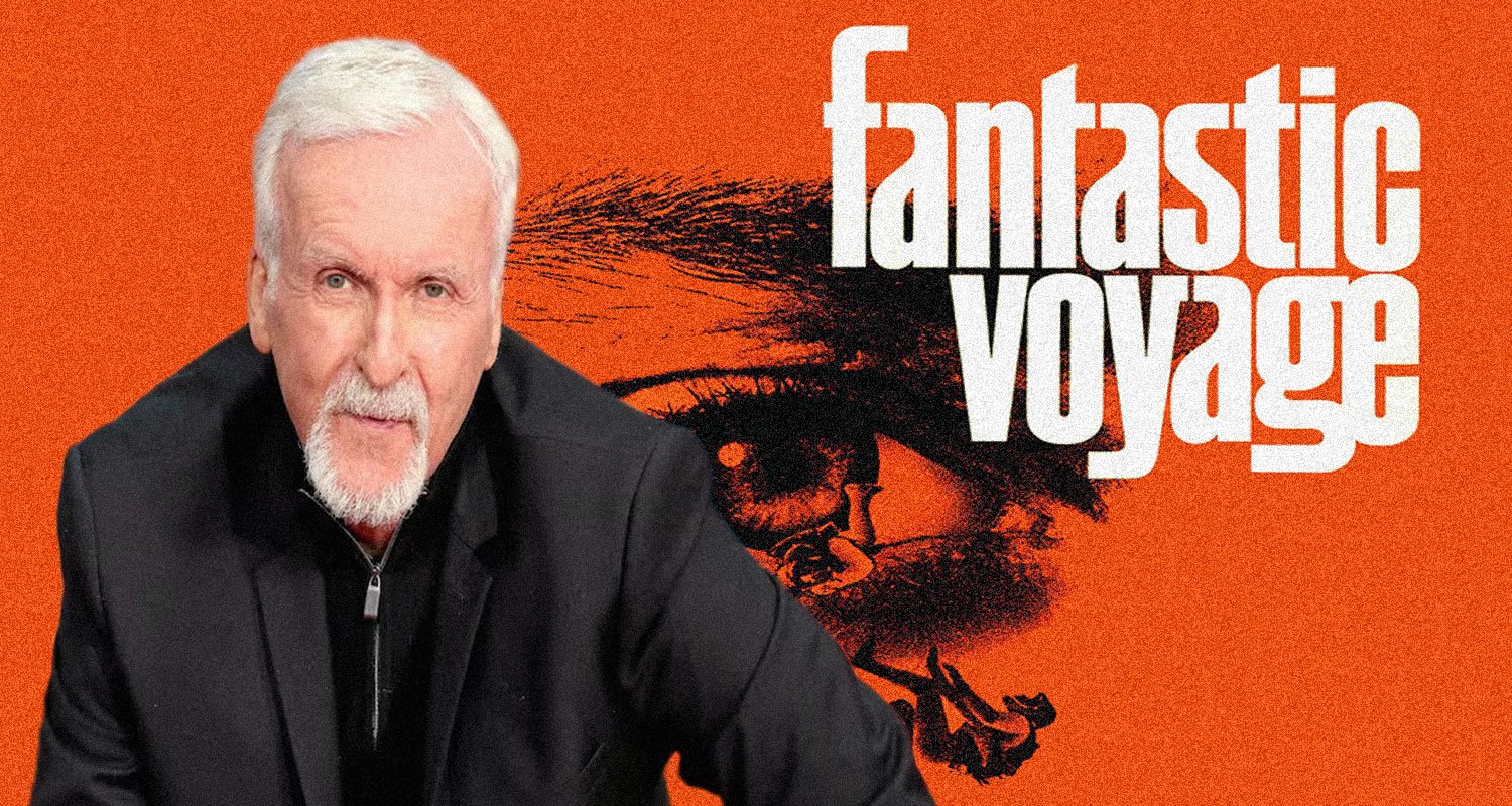 James Cameron relance le remake du ‘Voyage Fantastique’ de 1966