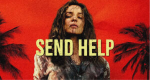 ‘Send Help’ : la deuxième bande-annonce du survival horrifique de Sam Raimi avec Rachel McAdams et Dylan O’Brien