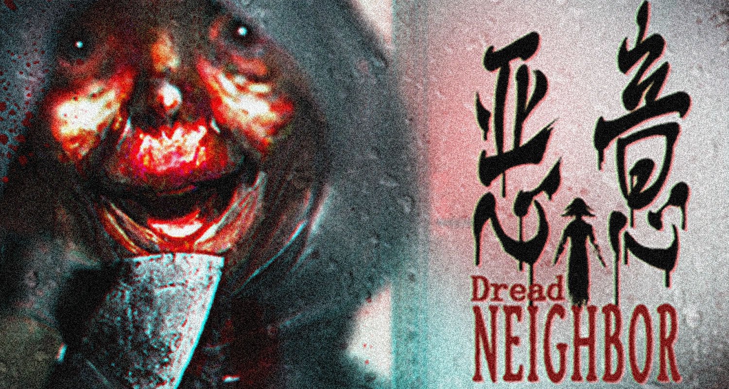 ‘恶意 (Dread Neighbor)’ : Horreur psychologique dans un appartement qui se dérègle