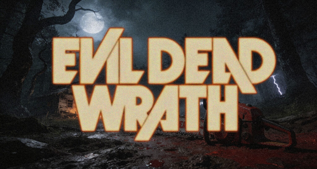 “Evil Dead Wrath” : Une nouvelle suite entre en production avant la sortie d’Evil Dead Burn