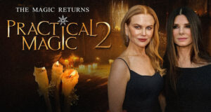‘Les Ensorceleuses 2’ : Sortie le 18 septembre 2026 avec Sandra Bullock et Nicole Kidman