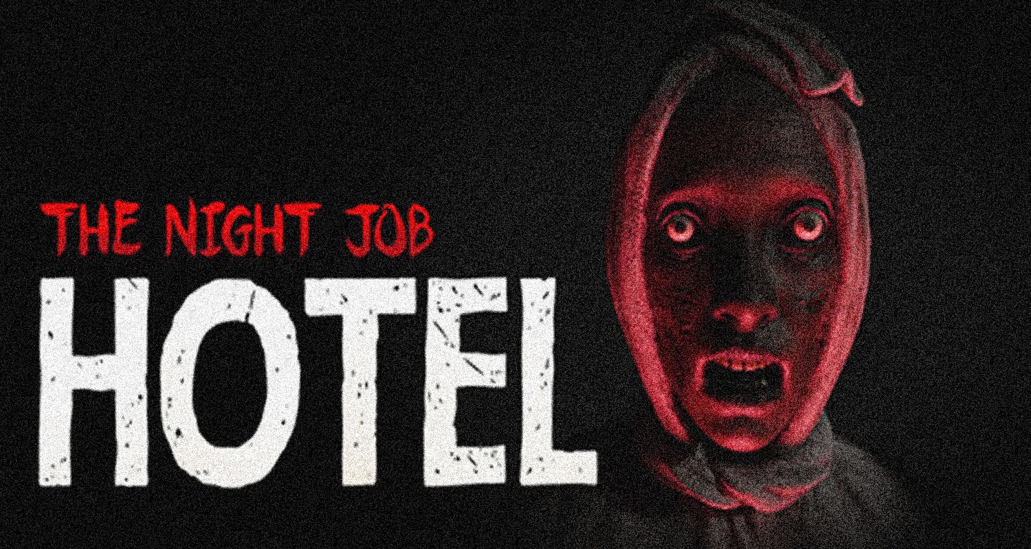 “The Night Job: Hotel” : Survive cinq nuits d’horreur dans un hôtel hanté