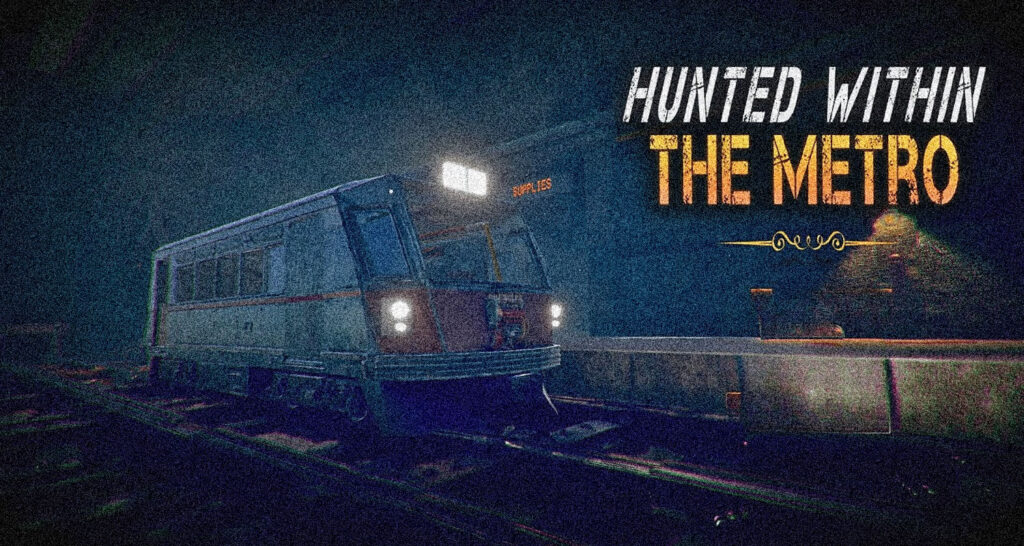 Night scene of a derailed bus on subway tracks at night, with the bold title 'Hunted Within The Metro' on the right of the image.