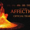 Poster for Affection — a lava figure rising from a molten lake against a dark background, with orange 'AFFECTION' and 'OFFICIAL TRAILER' text.