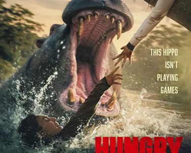 Movie poster for Hungry showing a man in water being grabbed by a giant hippo, a woman on a tree, and the red title Hungry at the bottom.