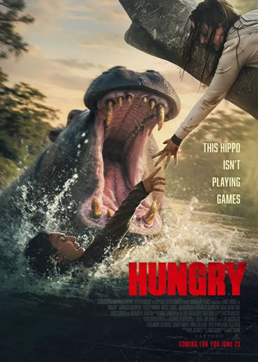 Movie poster for Hungry showing a man in water being grabbed by a giant hippo, a woman on a tree, and the red title Hungry at the bottom.