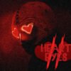 Red, cracked head with glowing heart-shaped eyes against a dark background; the words 'HEART EYES' appear in red behind it.