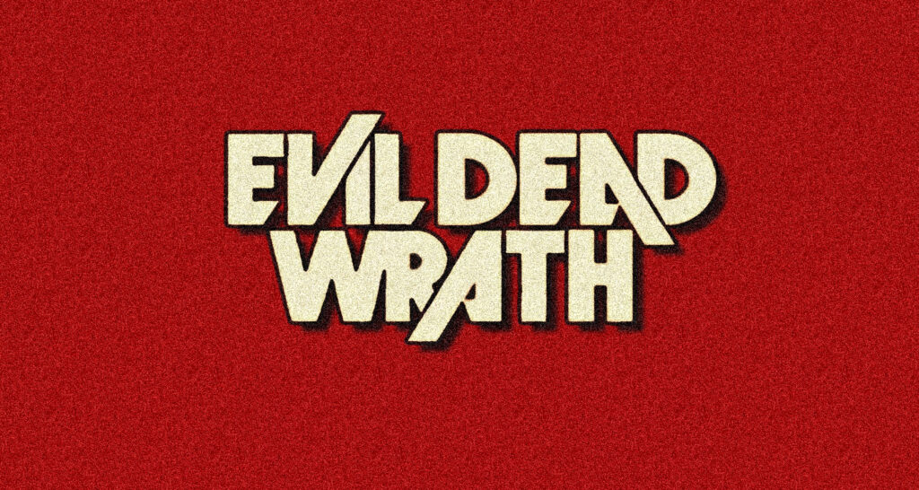 La date de sortie du film “Evil Dead Wrath” repoussée à 2028