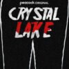 Promotional poster showing a black hoodie with 'CRYSTAL LAKE' text and a red-bladed axe, suggesting a horror film theme.