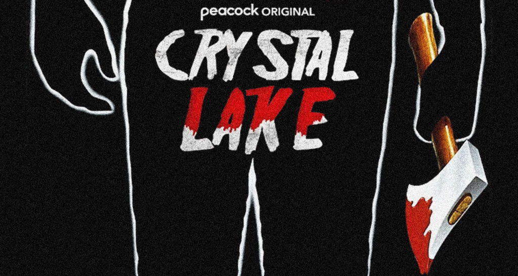 Promotional poster showing a black hoodie with 'CRYSTAL LAKE' text and a red-bladed axe, suggesting a horror film theme.