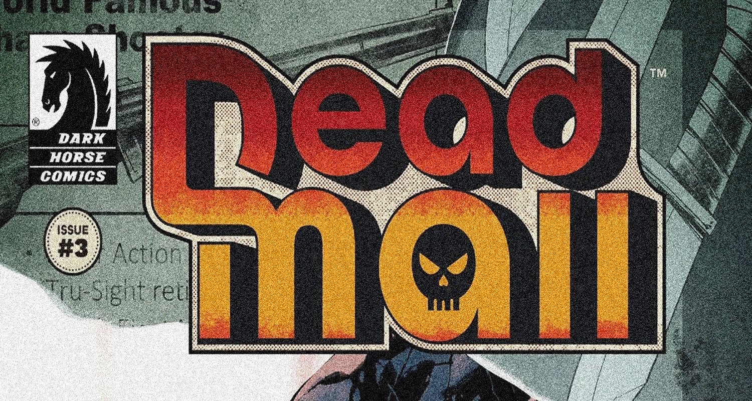 “Dead Mall” : Le comics d’horreur cosmique d’Adam Cesare va hanter le grand écran
