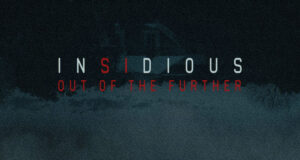 “Insidious: Out of the Further” : Une bande-annonce terrifiante ouvre un nouveau portail vers l’horreur