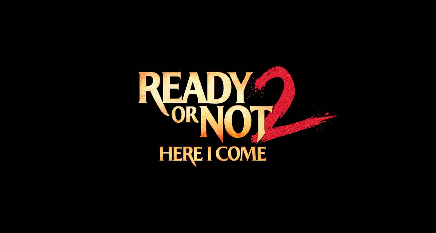 Critique de film : Ready or Not 2: Here I Come (2026)