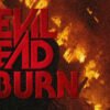 'Evil Dead Burn' : Une bande annonce ultra brutale promet le carnage ultime de la saga
