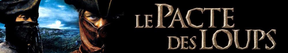 Le Pacte des loups (2001)