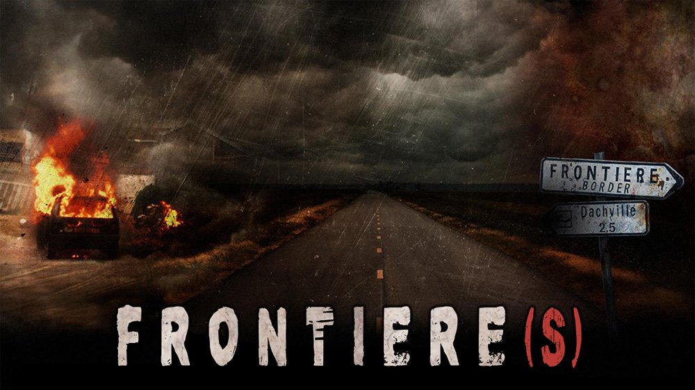 Frontière(s) (2007)
