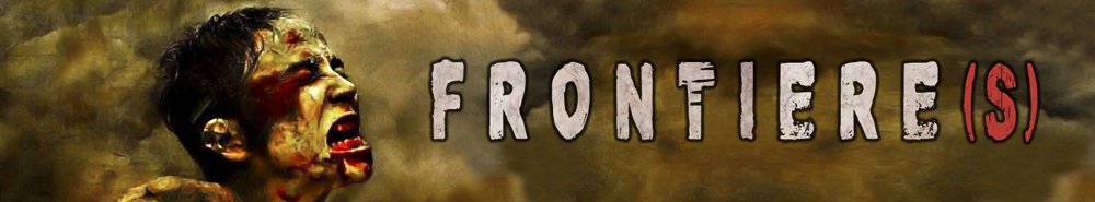Frontière(s) (2007)