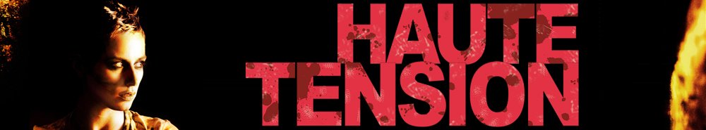 Haute Tension (2003)