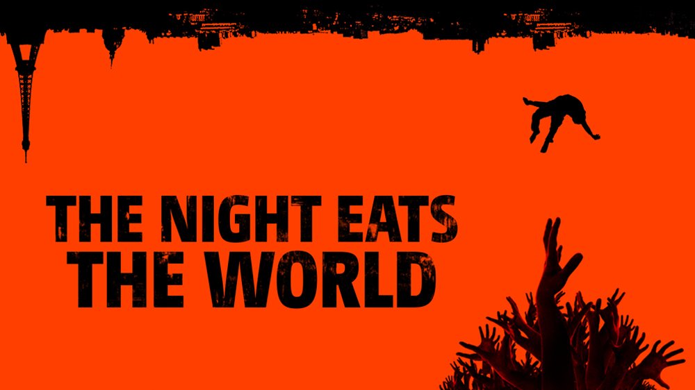 La nuit a dévoré le monde (2018)
