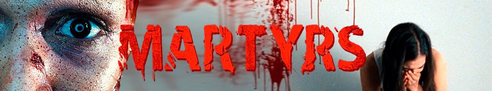 Martyrs (2008)