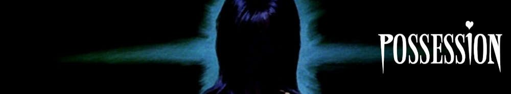 Possession (1981)