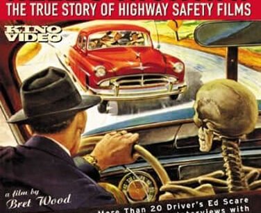 Hell's Highway: The True Story of Highway Safety Films (2003)